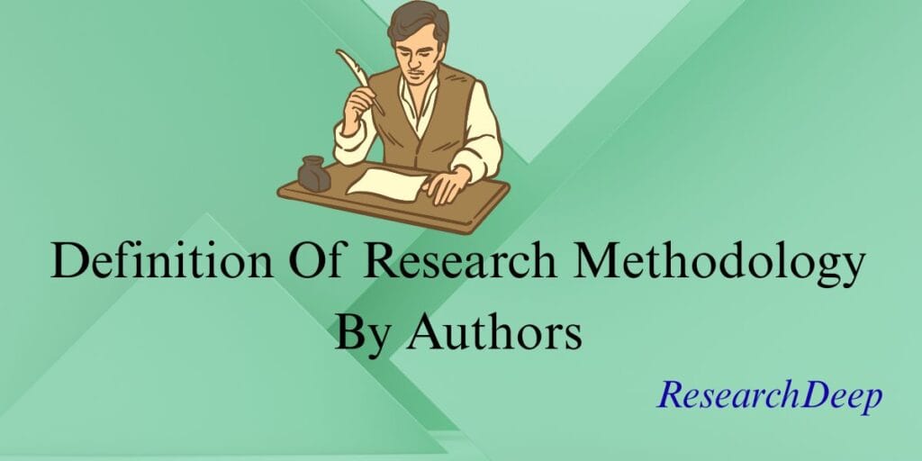 Definition Of Research Methodology By Authors
