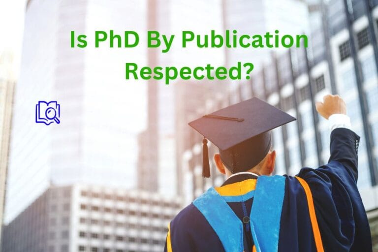 Is A PhD By Publication Respected?