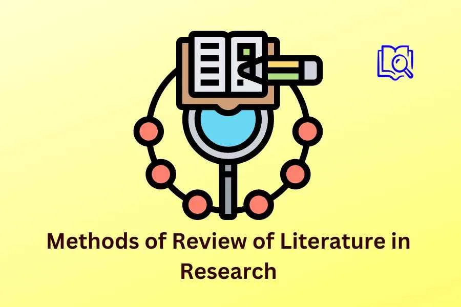 Methods of Review of Literature in Research