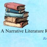 What Is A Narrative Literature Review